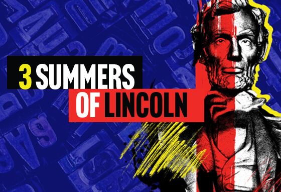 3 Summers of Lincoln